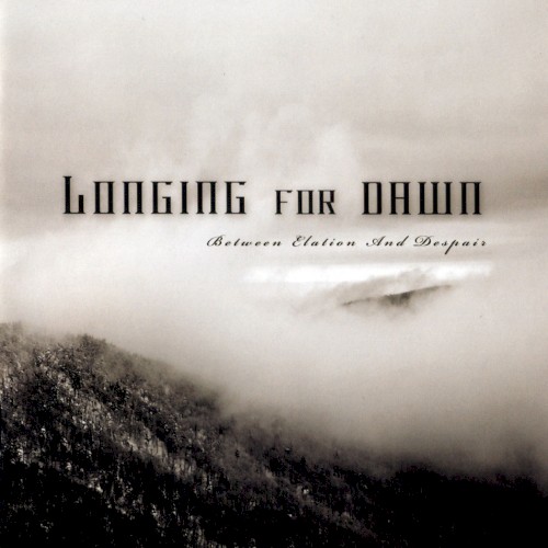 Longing For Dawn - Between Elation And Despair